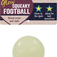 Rosewood Glow in the Dark Squeaky Football